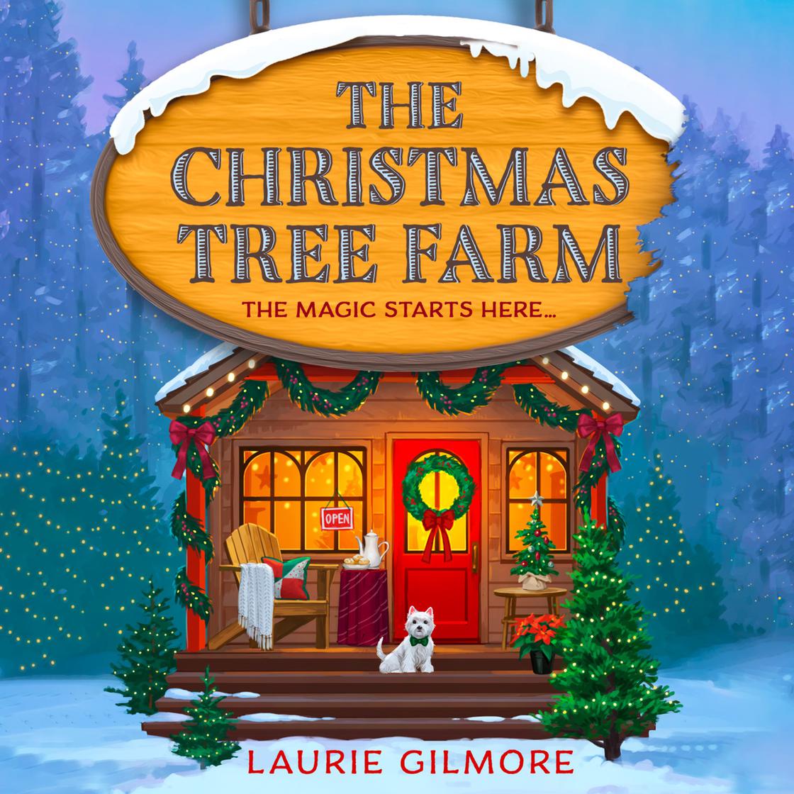 The Christmas Tree Farm: The Dream Harbour, Book 3