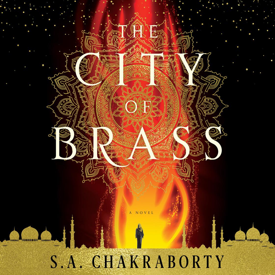 The City of Brass: The Daevabad Trilogy, Book 1