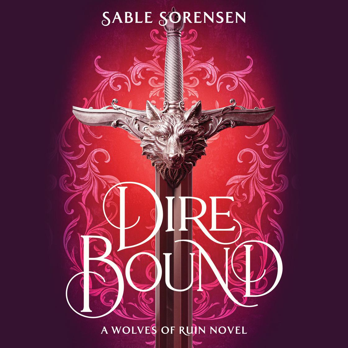 Dire Bound: The Wolves of Ruin, Book 1