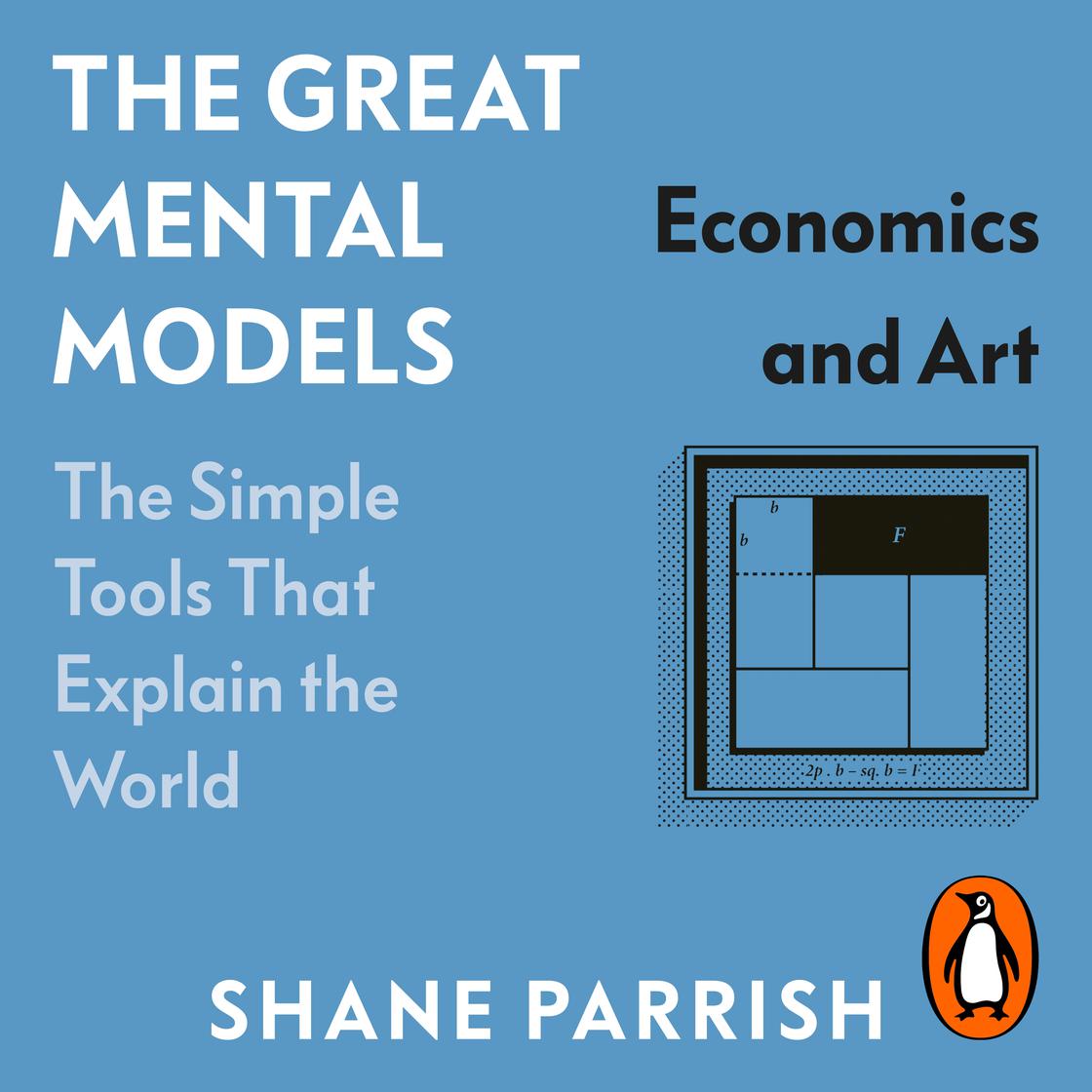 Economics and Art: The Great Mental Models, Volume 4