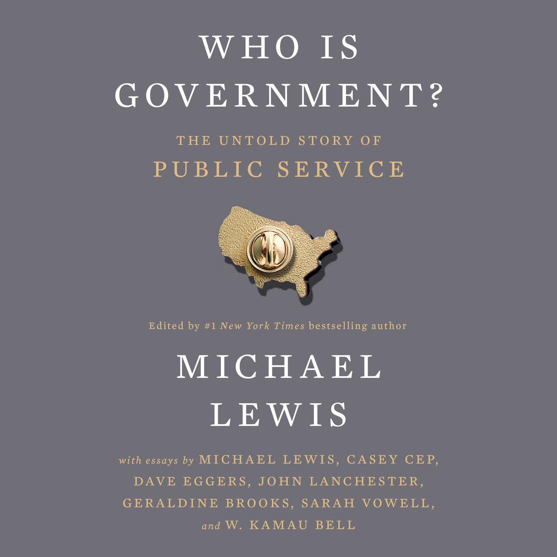 Who Is Government?: The Untold Story of Public Service