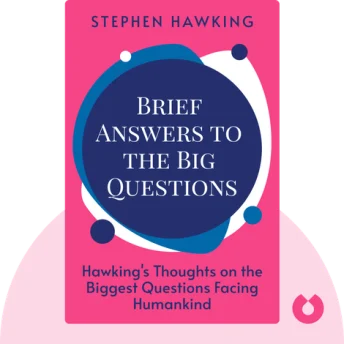 Brief Answers to the Big Questions