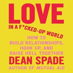 Love in a Fucked-Up World