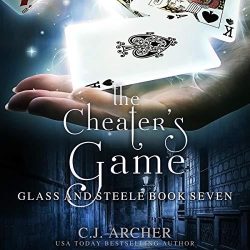 The Cheater's Game Glass and Steele, Book Seven