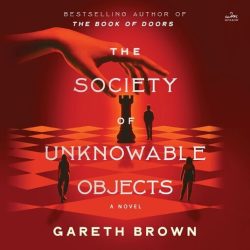 The Society of Unknowable Objects - Gareth Brown [audial.ir]