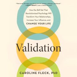 Validation-How-the-Skill-Set-That-Revolutionized-Psychology-Will-Transform.jpg