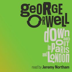 down-and-out-in-paris-and-london-downloadable-audio-cover-9781907416101